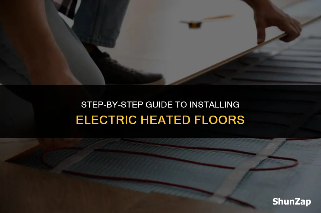 how to install electric heated floors