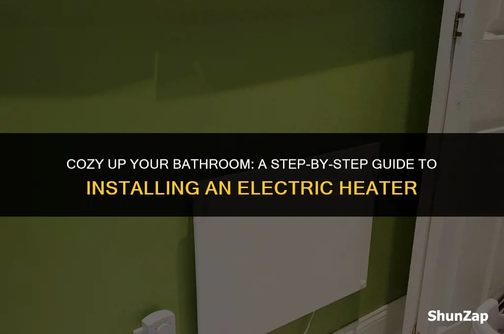 how to install electric heater in bathroom
