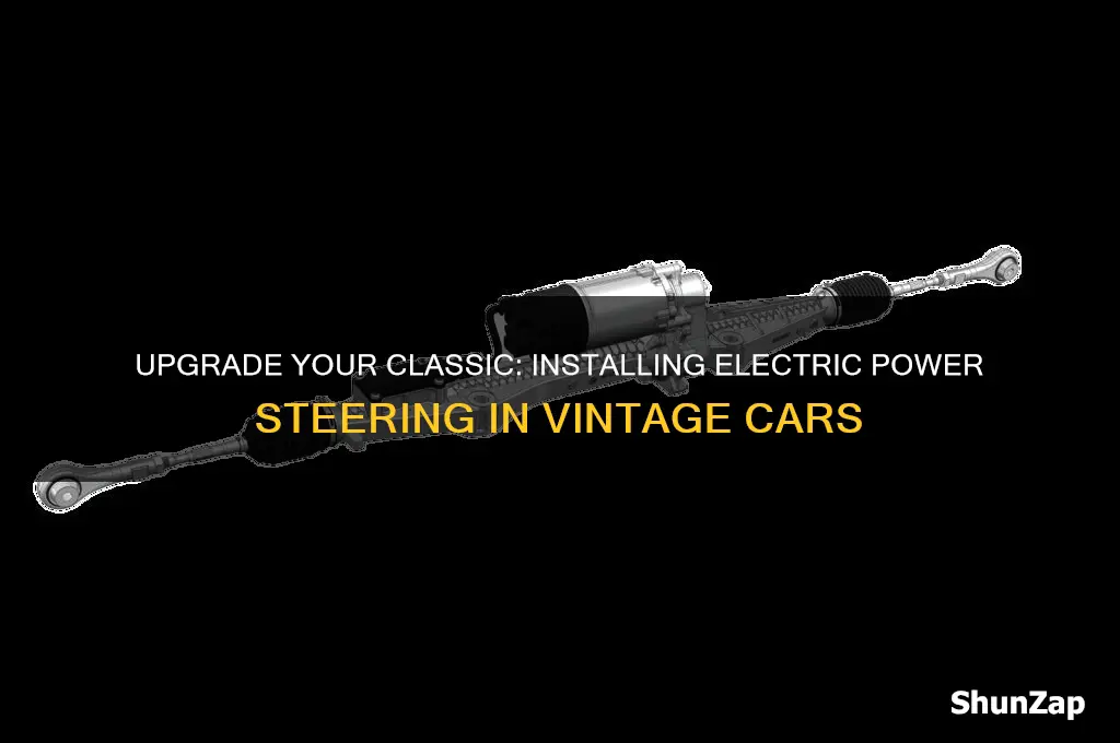how to install electric power steering on an old car