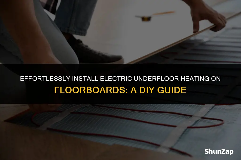 how to install electric underfloor heating on floorboards