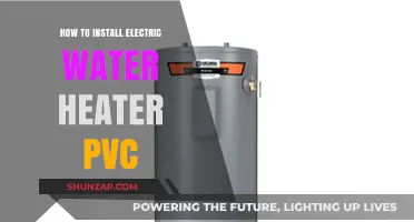 Effortless Installation: Electric Water Heater PVC Setup Guide