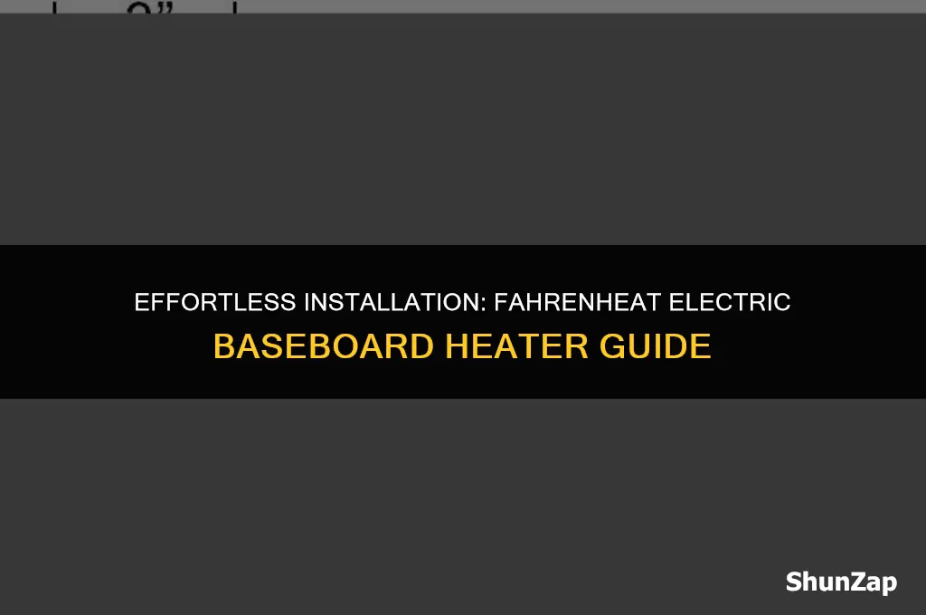how to install fahrenheat electric baseboard heater
