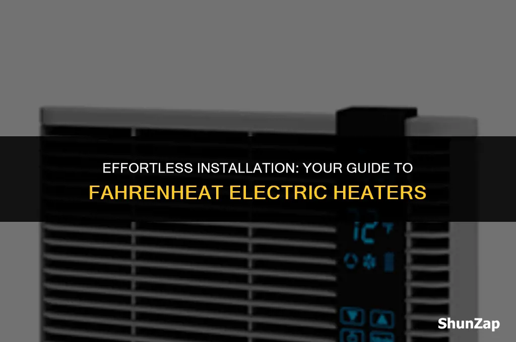 how to install fahrenheat electric heater