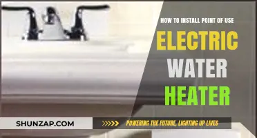 Effortless Installation: Point-of-Use Electric Water Heater Guide