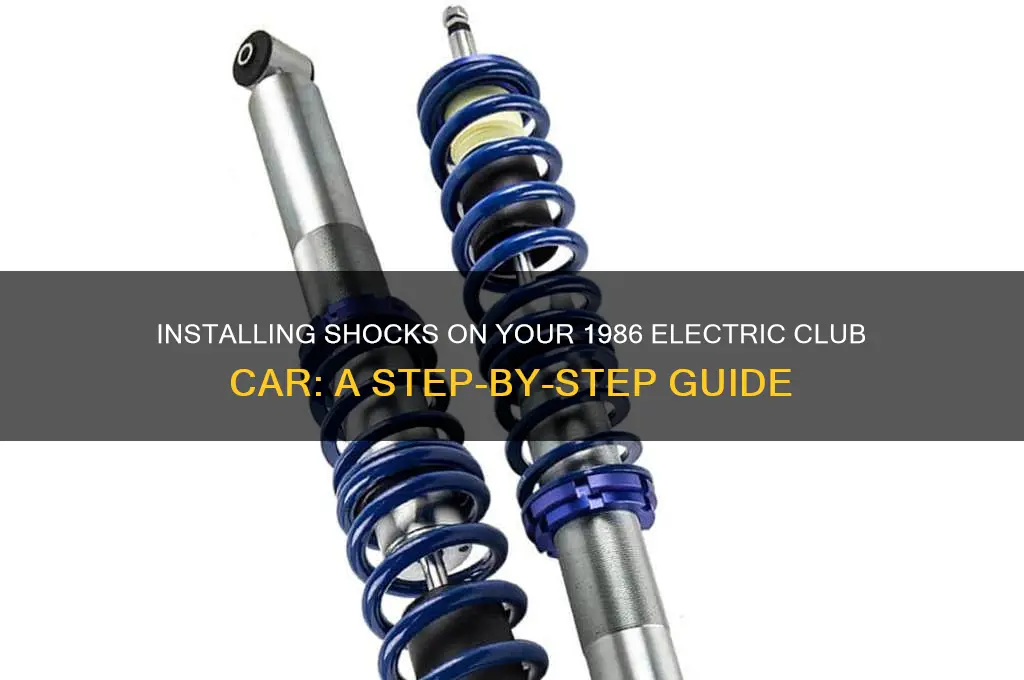 how to install shocks on a 1986 electric club car