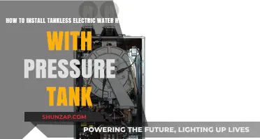 Effortless Installation: Tankless Electric Water Heater with Pressure Tank Guide