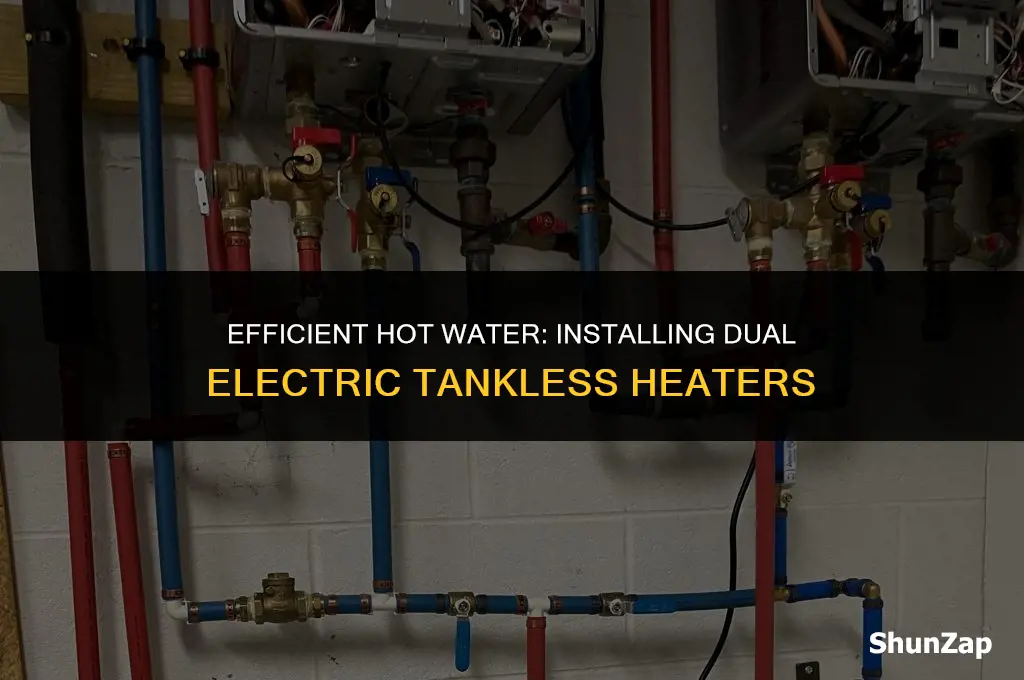 how to install two electric tankless heater