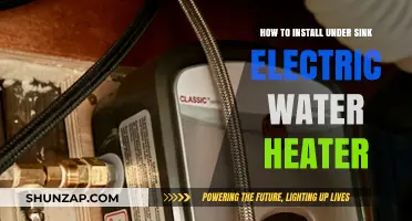 Effortless Installation: Under-Sink Electric Water Heater Setup Guide