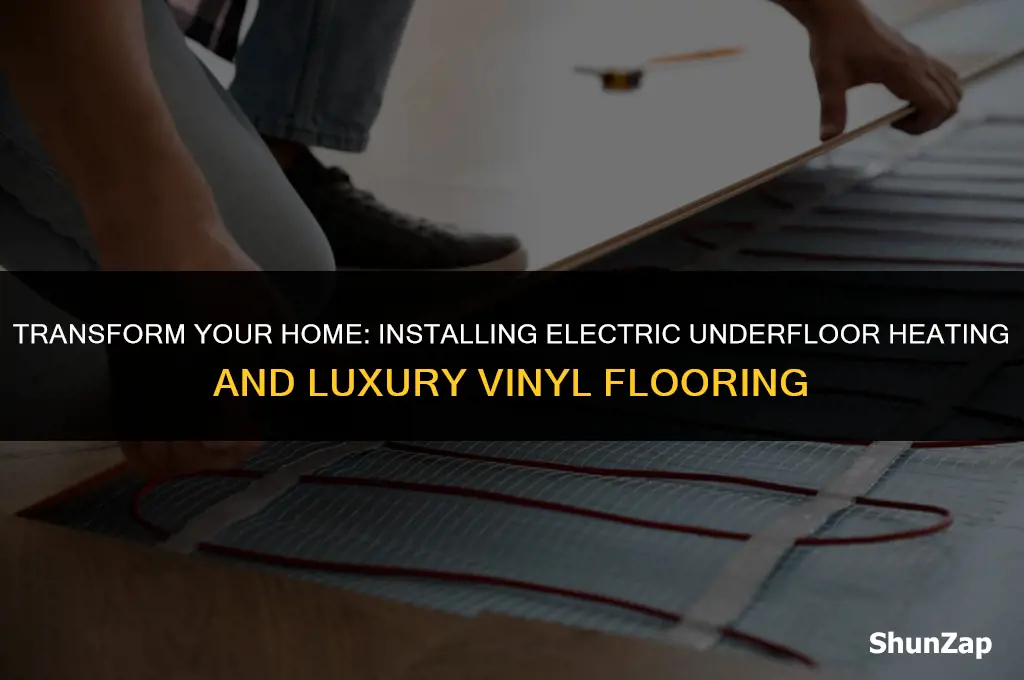 how to install underfloor heating electric and luxery vinyl flooring