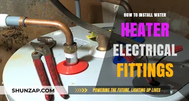 DIY Guide: Installing Electrical Fittings for Your Water Heater