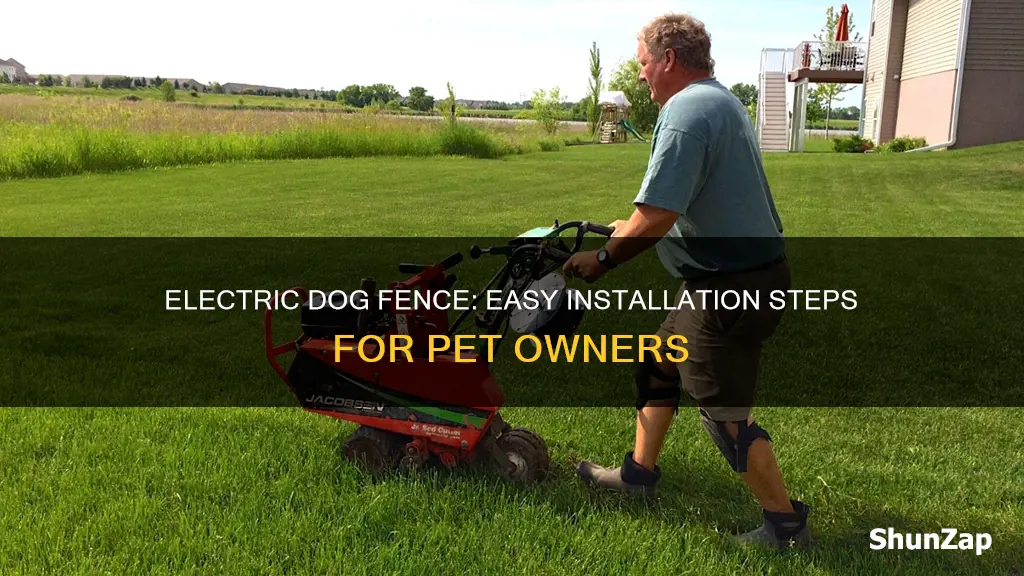 how to instll an electric dog fence
