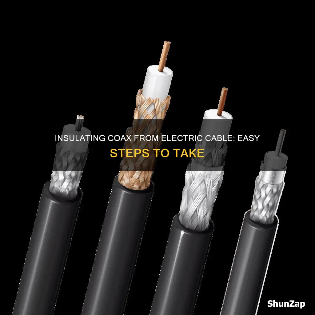 how to insulate coax from electric cable