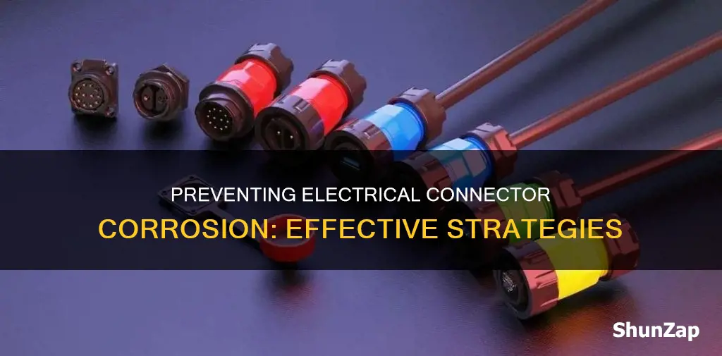 how to keep electrical connectors from corroding