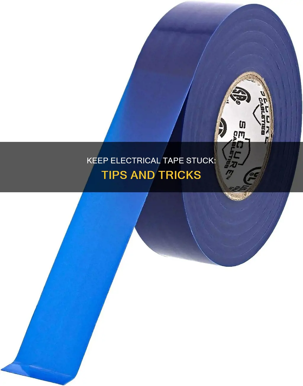 how to keep electrical tape from peeling