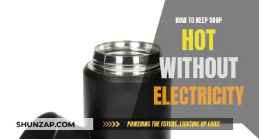 Keeping Soup Hot: Non-Electric Techniques for Delicious Warmth