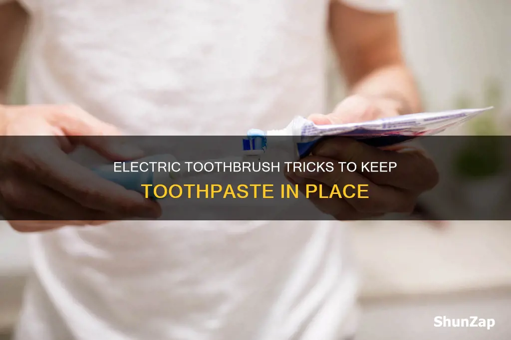 how to keep toothpaste on electric toothbrush
