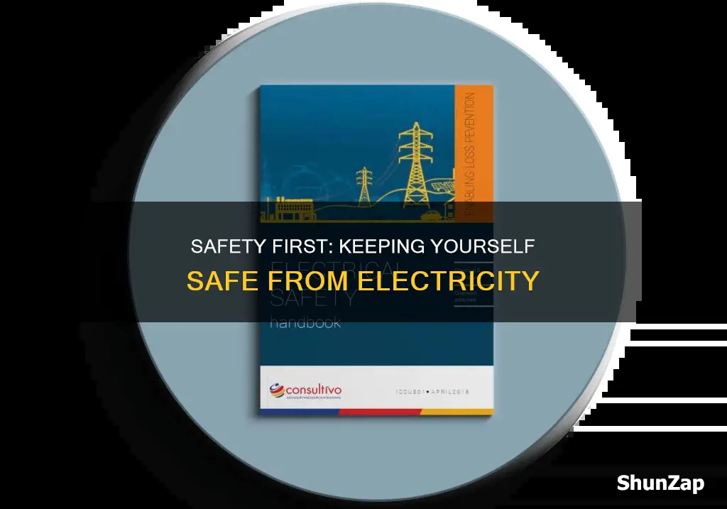how to keep yourself safe from electricity