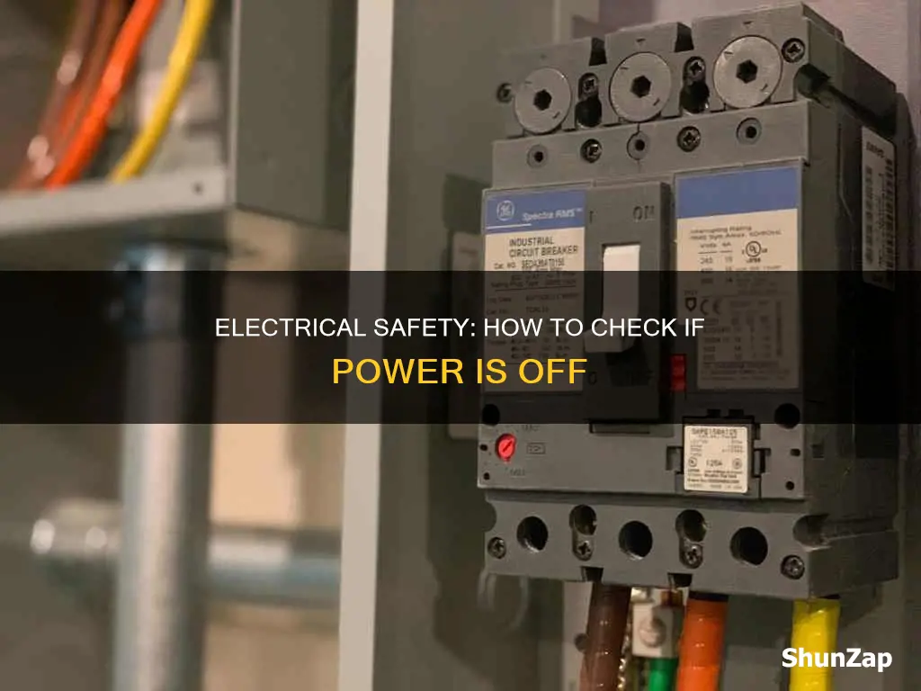 how to know if electrical is off