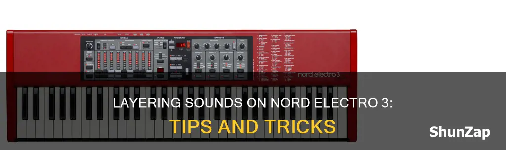 how to layer sounds nord electro 3