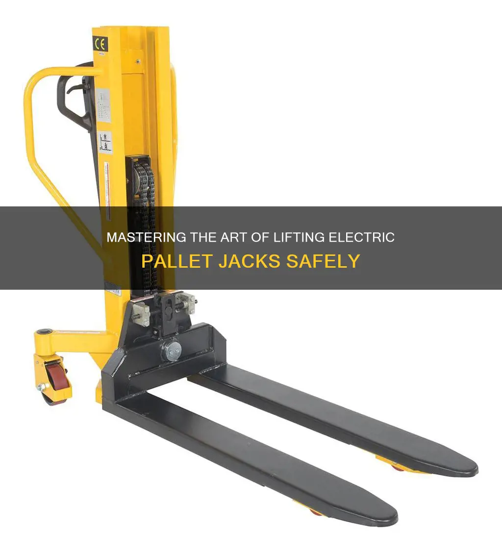 how to lift an electric pallet jack
