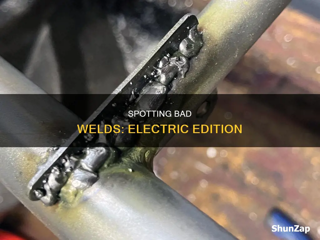 how to look for bad weld electric