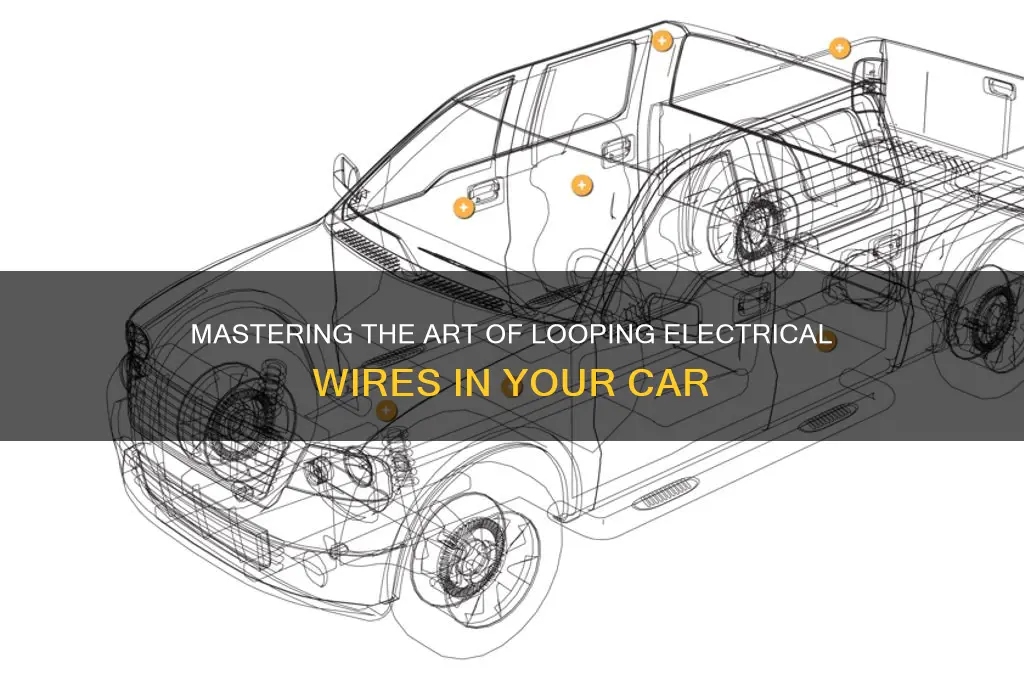 how to loop an electrical wire car