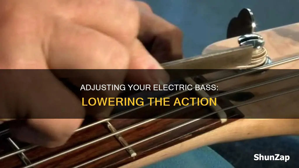 how to lower action on electric bass