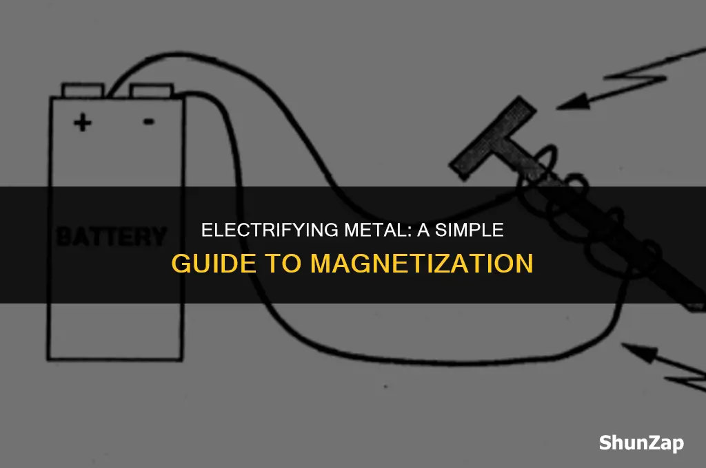 how to magnetize metal using electricity