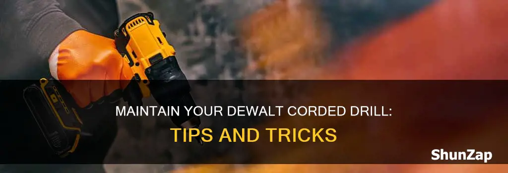 how to maintain dewalt corded electric drill