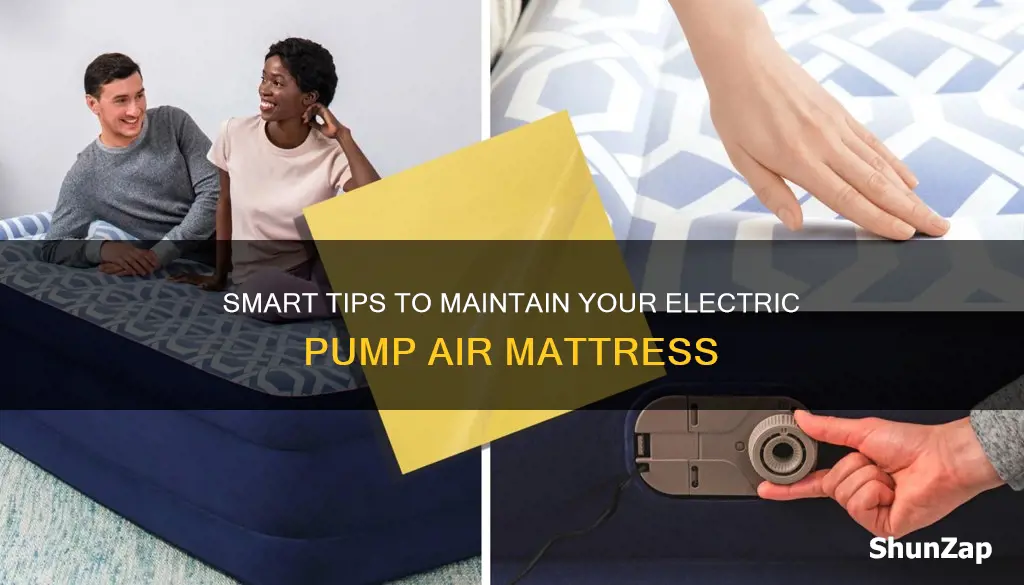 how to maintain electric pump air mattress