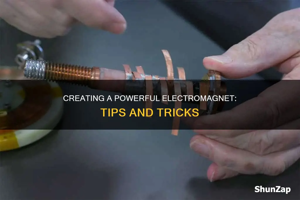 how to maje an electro magnet strongee