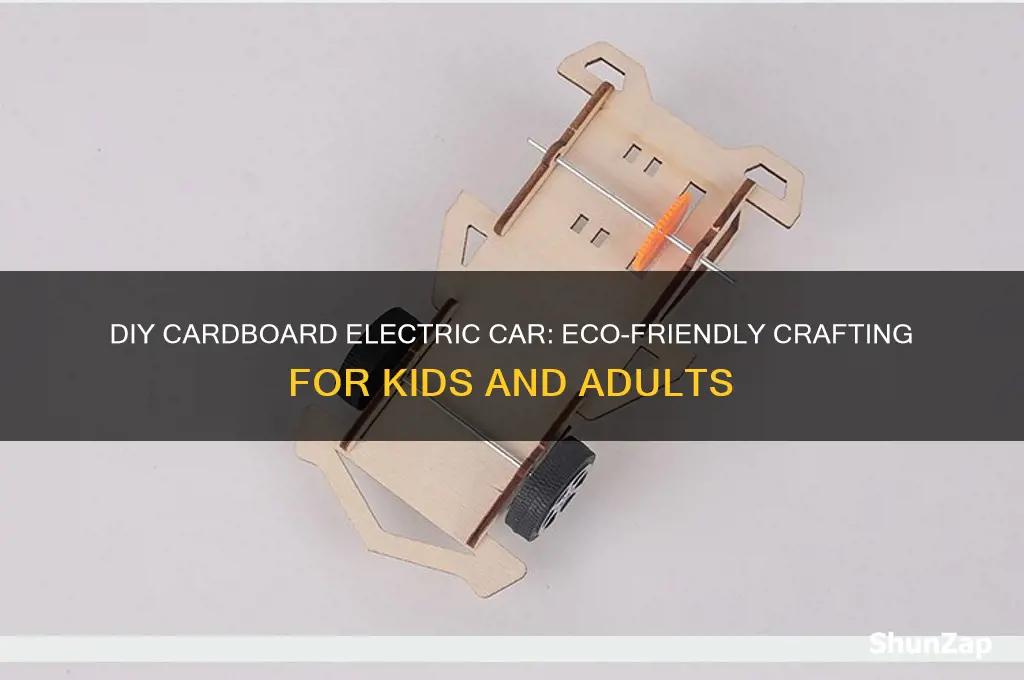 how to make a cardboard electric car