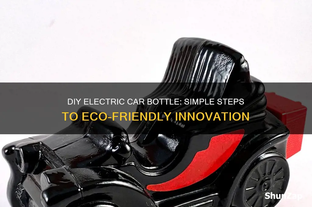 how to make an electric car bootle