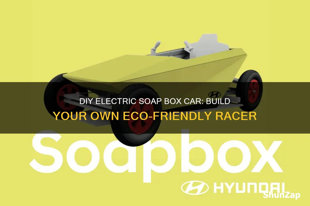 how to make an electric soap box car