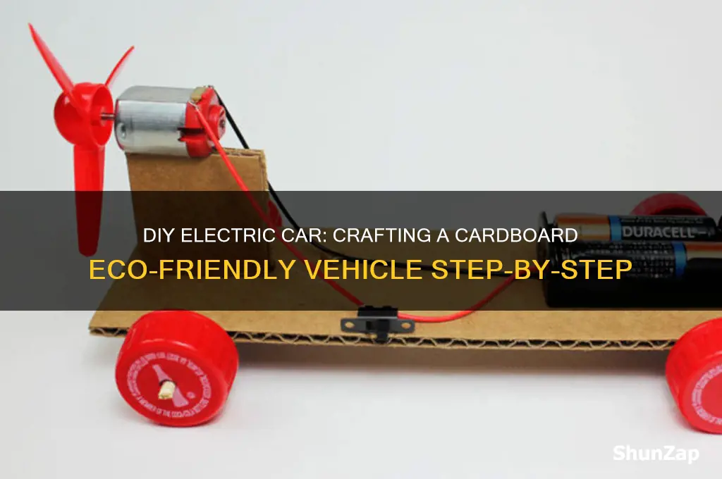 how to make electric car with cardboard