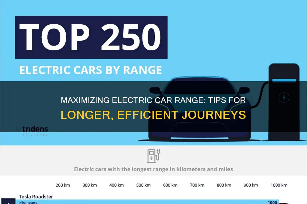how to make electric cars go farther