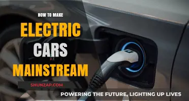 Accelerating Adoption: Strategies to Make Electric Cars Mainstream