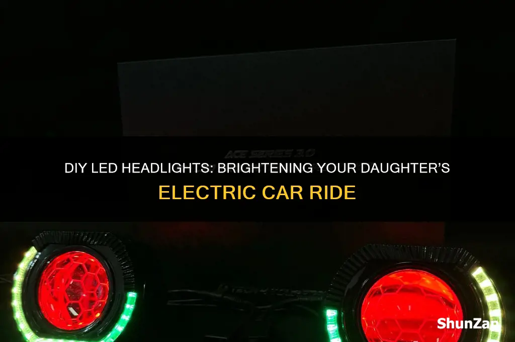 how to make homemade led headlights for daughters electric car
