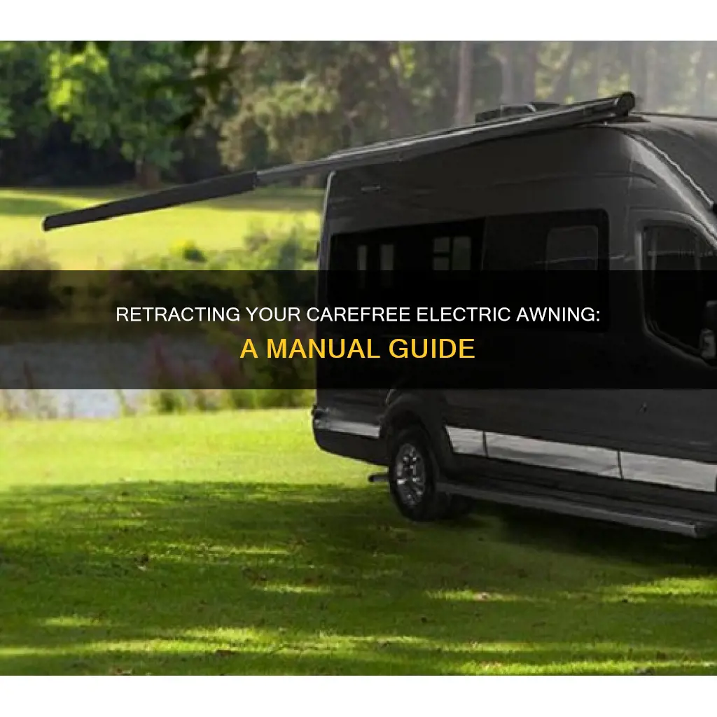 how to manually retract carefree electric awning