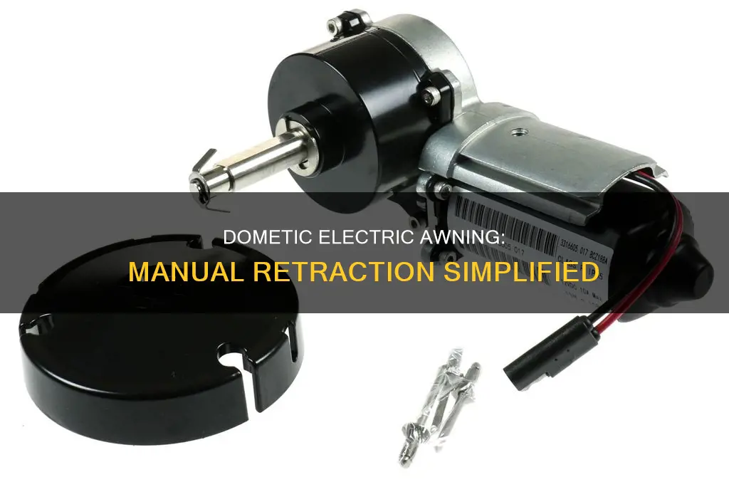 how to manually retract dometic electric awning