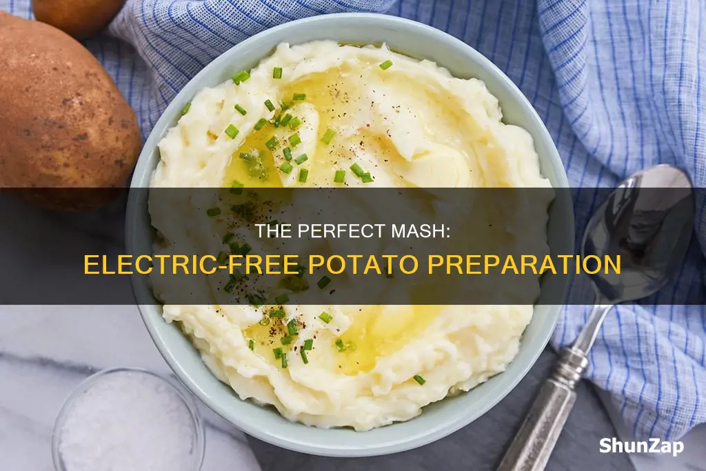 how to mash potatoes without an electric