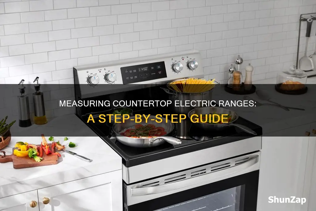 how to measure a countertop electric range