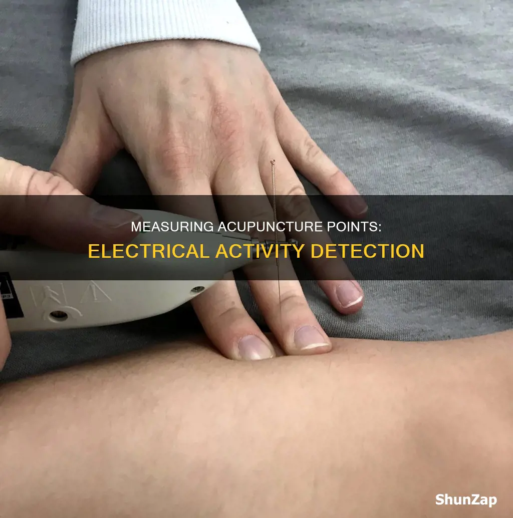 how to measure acupuncture points electrical activity