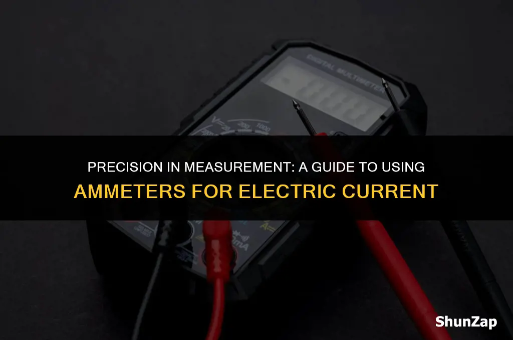 how to measure electric current using ammeter