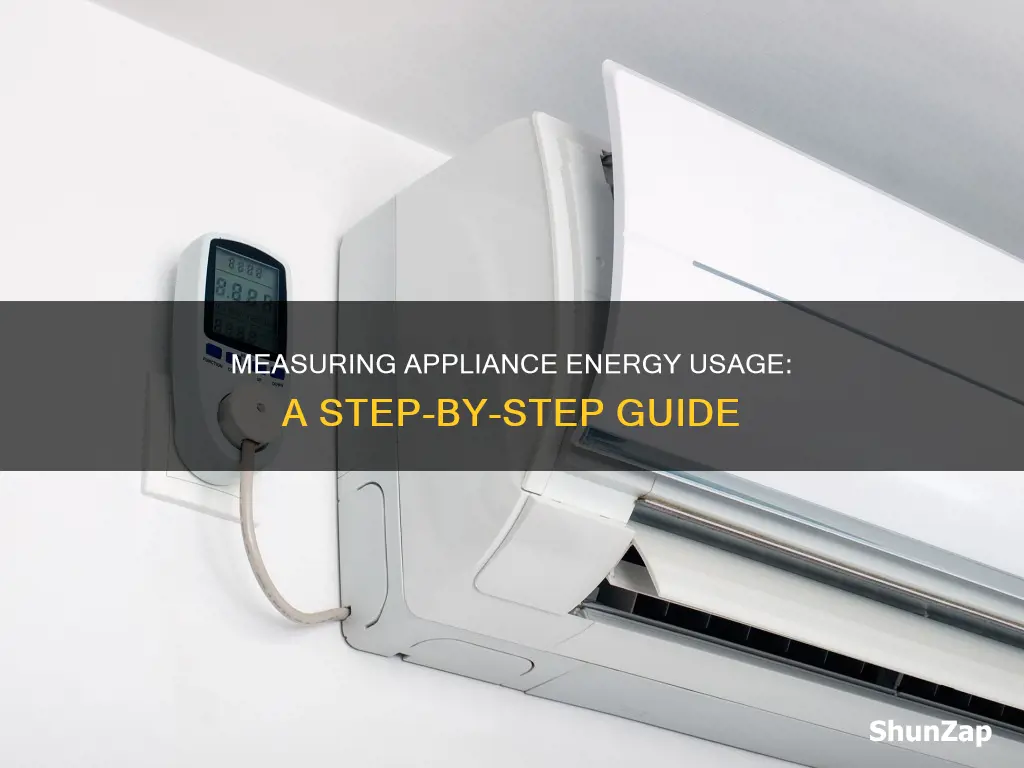 how to measure electric usage by appliance