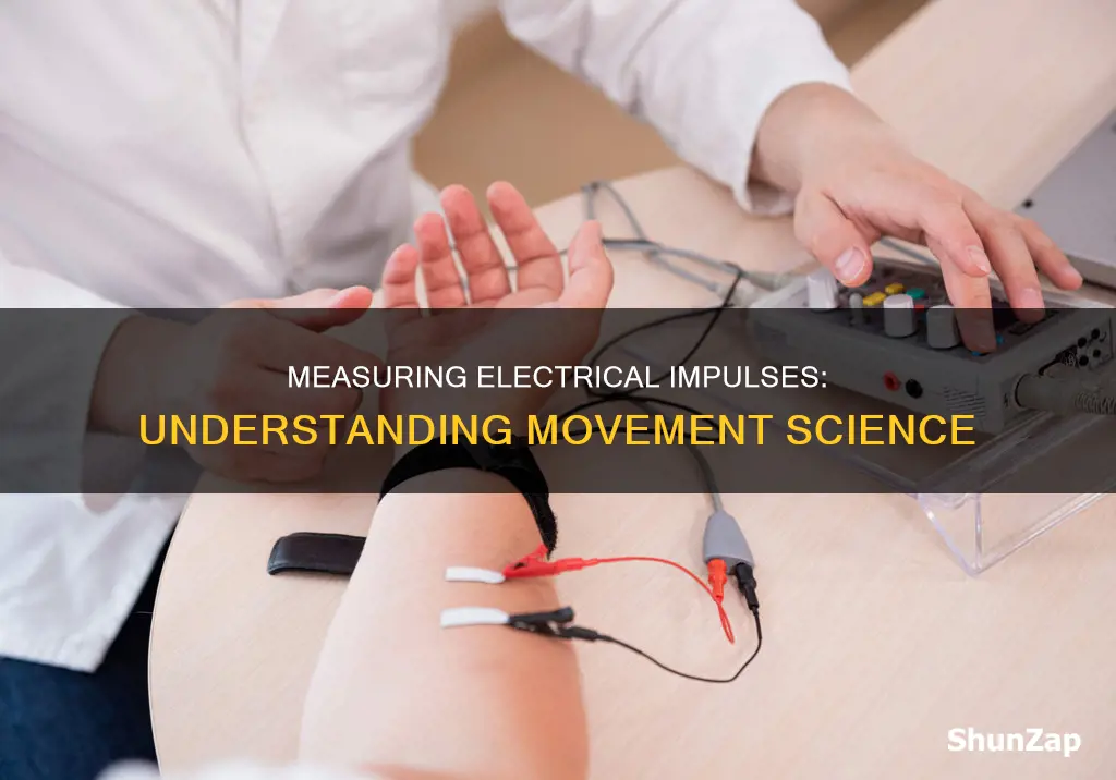 how to measure electrical impulse of movement