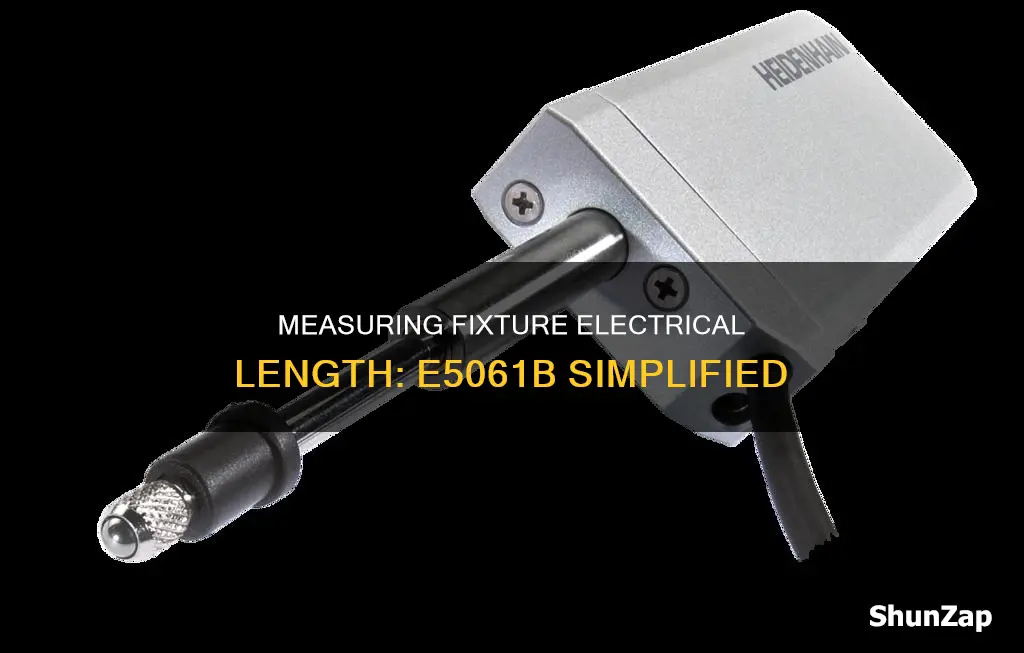 how to measure fixture electrical length e5061b