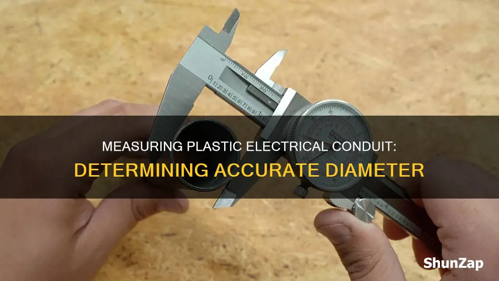 how to measure plastic electrical conduit diameter