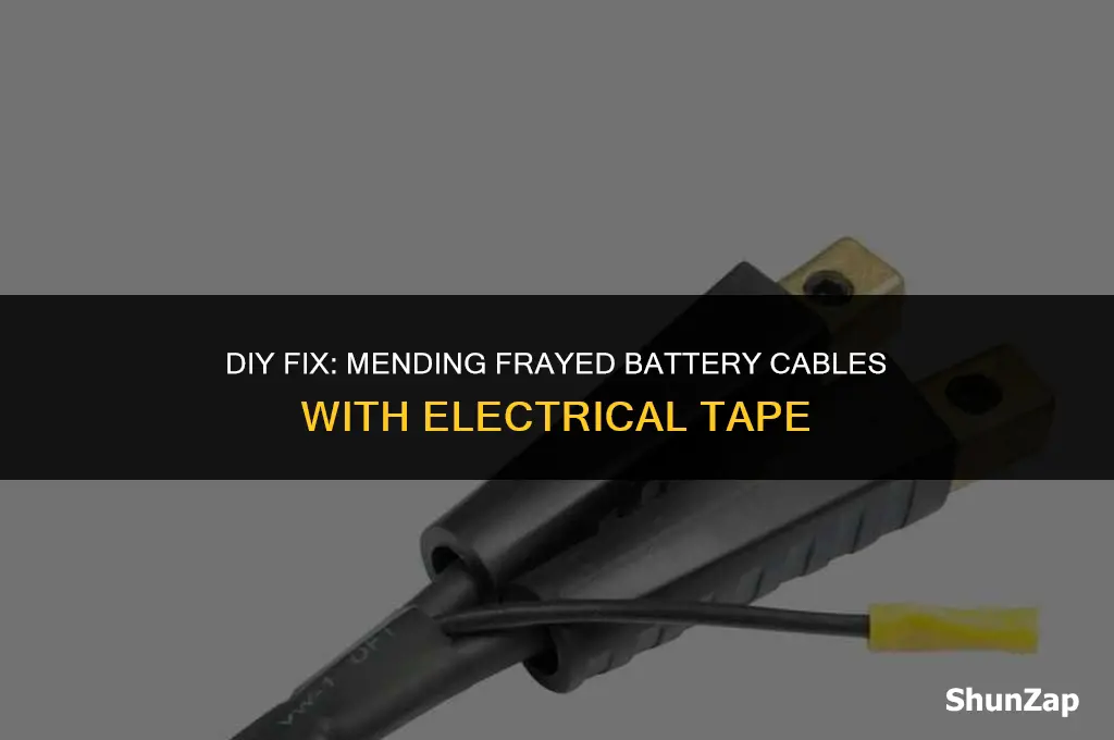 how to mend frayed battery cables using electrical tape