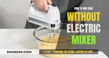 Mixing Cakes Without Electric Mixers: Easy Hand-Mixing Techniques